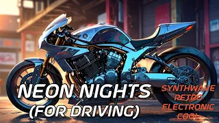 Neon Nights (for driving)