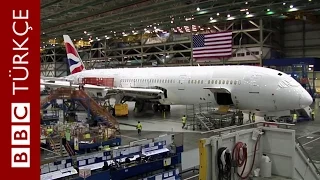 Başından sonuna bir Boeing Dreamliner'ın üretimi - BBC TÜRKÇE