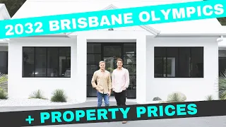 The Brisbane Olympics Games (2032) + Property Prices