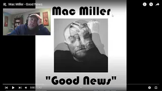 MAC MILLER – "Good News"  | 'INTO THE MUSIC' REACTION