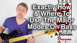 Exacly How And Where To Use Your Major Modes on Bass