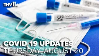 Coronavirus updates in Arkansas | August 20