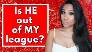 How To Date Someone “Out of Your League” (Get Her Seeing YOU as The Trophy!)