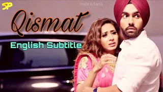 Qismat song with Lyrics | Ammy Virk | Jaani | B Praak | latest Punjabi Songs