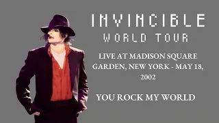 13. YOU ROCK MY WORLD | INVINCIBLE WORLD TOUR 2002 - Michael Jackson