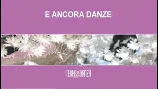 E ANCORA DANZE con TERRA DI DANZA