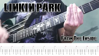 Linkin Park - From The Inside (Guitar Cover + TABS)