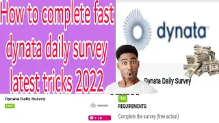 How to complete  Dynata  Daily survey Latest tricks 2022