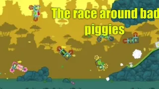 Bad Piggies Go | The Race Around Bad Piggies