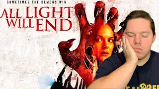 All Light Will End - Movie Review