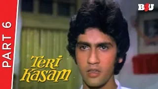 Teri Kasam | Part 6 | Kumar Gaurav, Poonam Dhillon, Nirupa Roy | Full HD 1080p