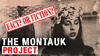 THE MONTAUK PROJECT (Fact or Fiction?) Mysteries with a History