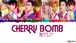 NCT 127 - Cherry Bomb Lyrics [Color Coded_Han_Rom_Eng]