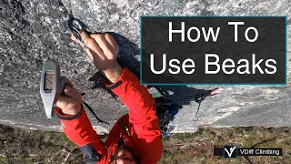 How To Place Beaks - Aid Climbing Skills