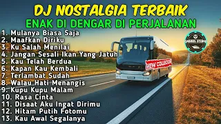 DJ LAGU NOSTALGIA PALING DICARI Lagu Kenangan Cocok Di Perjalanan | Mulanya Biasa Saja (DJ Gabriel)