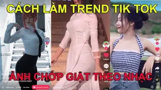 CÁCH LÀM TREND TIK TOK "ẢNH CHỚP NHÁY GIẬT THEO NHẠC TROUBLE IS A FREND REMIX" CỰC CHUẤT