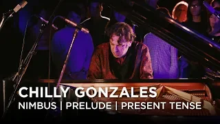 Chilly Gonzales | Nimbus | Prelude in C-Sharp Major | Present Tense | First Play Live