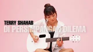 TAMI AULIA | TERRY SHAHAB - DI PERSIMPANGAN DILEMA