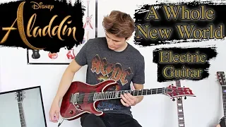 A Whole New World - Aladdin - Emotional Rock Cover (Electric Guitar)