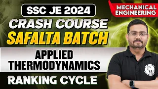 SSC JE 2024 | Applied Thermodynamics 02 || Ranking Cycle || Mechanical Engineering