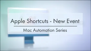 New Event in Apple Shortcuts