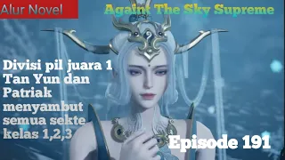 Against the Sky Supreme Episode 191 Subtitle Indonesia - Alur Novel