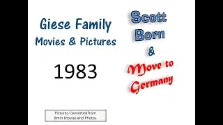 1983 Scott Giese Born and Family Moves to Aschaffenburg, Germany
