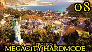 Becoming A MILLIONAIRE - Tropico 6 MEGACITY & HARDMODE || MAX Difficulty & Huge City Builder Part 08