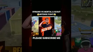 😳 @DynamoGaming vs @MortaLyt & @sc0utOP INTENSE FIGHT😱 #dynamogaming #mortalpubg #bgmi #shorts