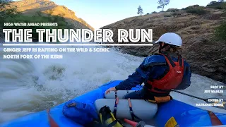 Ginger Jeff Wahler R1 on the Thunder Run ~ 2700 CFS Below Fairview ~ Class V Rafting in California