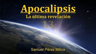 13. Apocalipsis - La última revelación - Samuel Pérez Millos