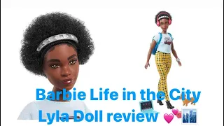 Barbie Life in the City Lyla Doll review! Mind blowing!💕👸🏽🏙