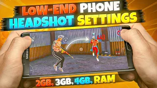 LOW-END PHONE (HEADSHOT SETTINGS ) ⚙️ // 2GB-3GB-4GB RAM HEADSHOT TRICK