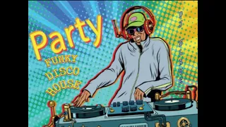 FUNKY DISCO HOUSE ★ FUNKY HOUSE AND FUNKY DISCO HOUSE ★ SESSION  272  ★ MASTERMIX BY DJ SLAVE