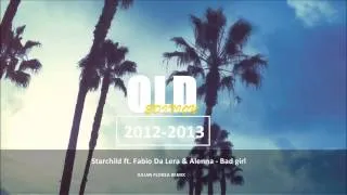 Starchild feat. Fabio Da Lera & Alenna - Bad Girl (Iulian FLorea remix)