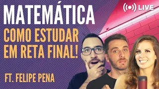 Como estudar matemática para concurso em reta final - ft prof Felipe Pena