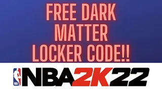 Free Dark Matter Locker Code NBA 2K22 MyTeam