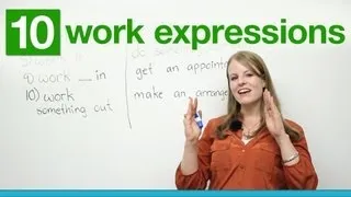 10 WORK Expressions in English