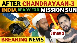 AFTER CHANDRAYAAN-3 INDIA IS READY FOR MISSION SUN ADITYA-L1 | PAKISTANI REACTION ON INDIA REAL TV