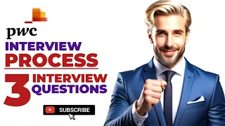 PWC Interview Process & PWc hiring team top 3 interview questions and answers