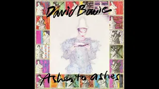 David Bowie - Ashes To Ashes (1st Extended Remix)