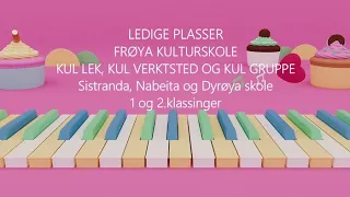 Kul lek, kul verksted og kul gruppe Frøya kulturskole