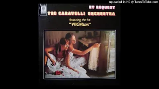 Caravelli Orchestra  - Wigwam  1977