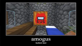 MINECRAFT IS SUS # 1 - AMOGUS MEME