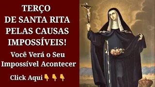 Terço De Santa Rita Pelas Causas Impossíveis!