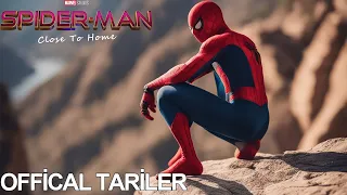 SPİDER-MAN: CLOSE TO HOME - Offical Trailer {15 January 2024}