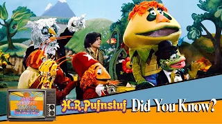 Sid and Marty's Did you Know? episode- 5: H.R. Pufnstuf