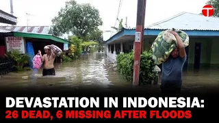 Indonesia Devastated by Deadly Floods and Landslides: 26 Dead, 6 Missing