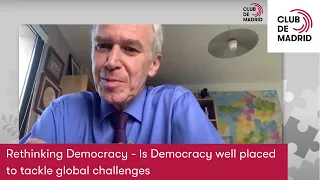 Rethinking Democracy - Is Democracy well placed to tackle global challenges? | Club de Madrid