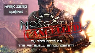 NOSGOTH CANCELLED:  My thoughts on the farewell announcement.